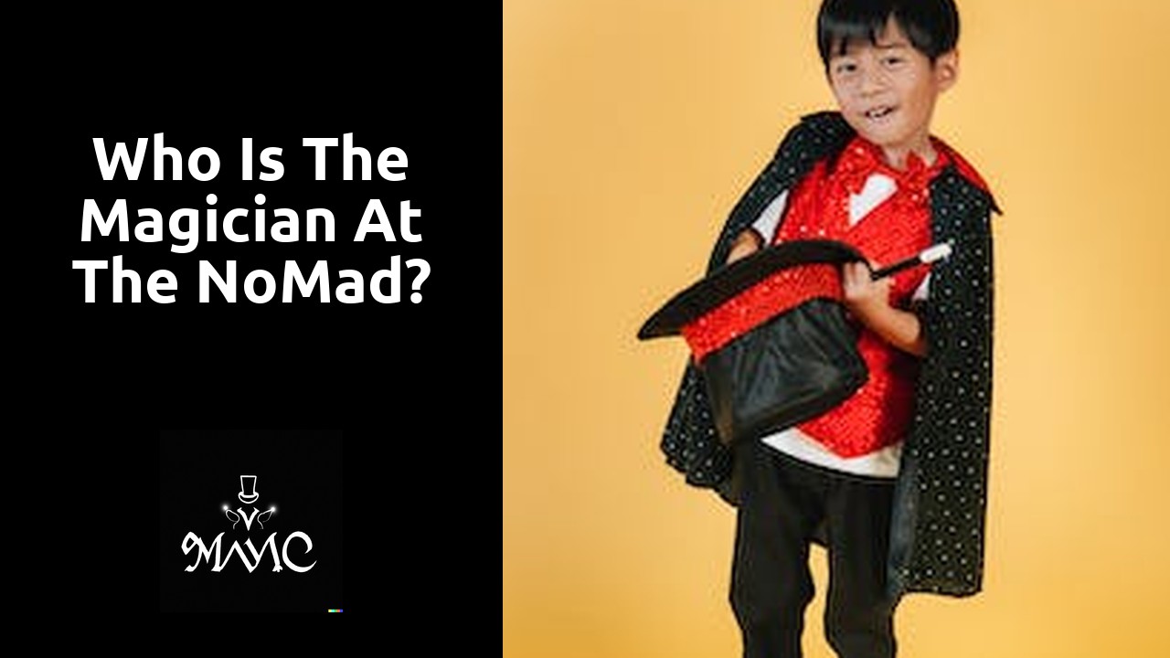 Who is the magician at the NoMad?